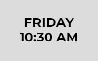 Friday 10:30